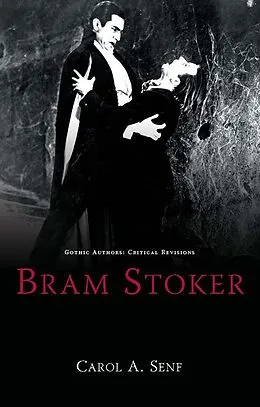 ePUB Bram Stoker von Carol A Senf