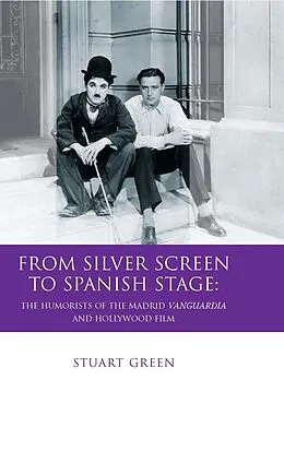 E-Book (epub) From Silver Screen to Spanish Stage von Stuart Nishan Green