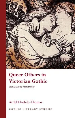 E-Book (epub) Queer Others in Victorian Gothic von Ardel Haefele-Thomas