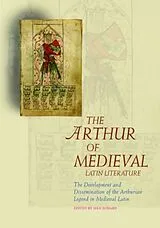 Kartonierter Einband The Arthur of Medieval Latin Literature von Sian Echard