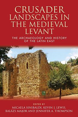 eBook (epub) Crusader Landscapes in the Medieval Levant de 