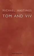 E-Book (epub) TOM AND VIV von Michael Hastings
