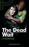 E-Book (epub) The Dead Wait von Paul Herzberg