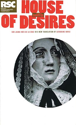 eBook (epub) The House of Desires de Sor Juana Ines de la Cruz