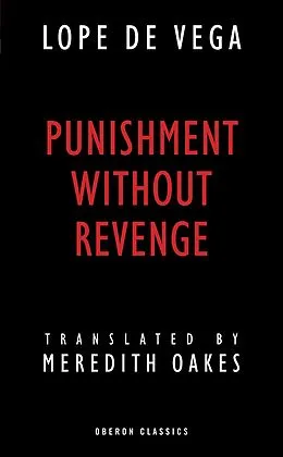 E-Book (epub) Punishment without Revenge von Lope De Vega