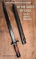 E-Book (epub) At the Gates of Gaza von Juliet Gilkes Romero