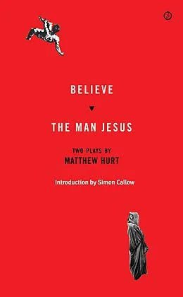 E-Book (epub) Believe/The Man Jesus von Matthew Hurt
