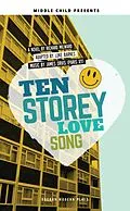 E-Book (epub) Ten Storey Love Song von Luke Barnes, Richard Milward