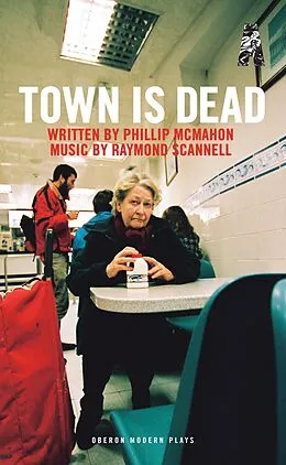 E-Book (epub) Town Is Dead von Phillip McMahon