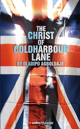 E-Book (epub) The Christ of Coldharbour Lane von Oladipo Agboluaje