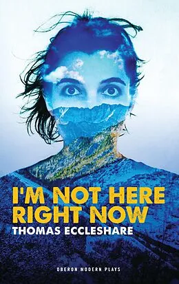 E-Book (epub) I'm Not Here Right Now von Thomas Eccleshare