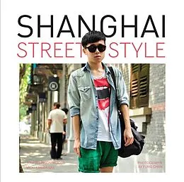 E-Book (pdf) Shanghai Street Style von Toni Johnson-Woods, Vicki Karaminas