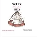E-Book (pdf) Why Would Anyone Wear That? von Celia E. Stall-Meadows