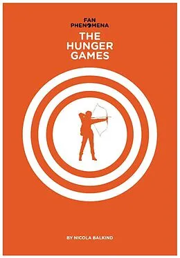E-Book (epub) Fan Phenomena: The Hunger Games von Nicola Balkind