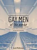 E-Book (epub) Gay Men at the Movies von Scott Mckinnon