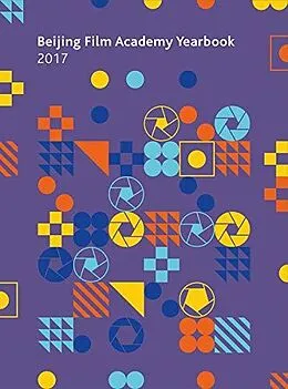 E-Book (epub) Beijing Film Academy Yearbook 2017 von 