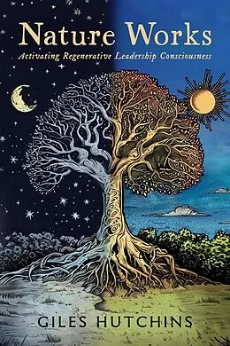 E-Book (epub) Nature Works von Giles Hutchins