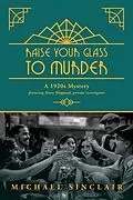 E-Book (epub) Raise Your Glass to Murder von Michael Sinclair
