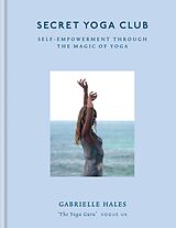 eBook (epub) Secret Yoga Club de Gabrielle Hales