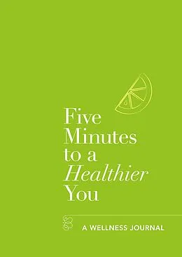 E-Book (epub) Five Minutes to a Healthier You von Hannah Ebelthite