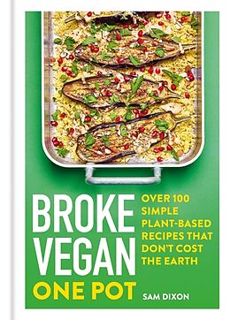 Livre Relié Broke Vegan: One Pot de Dixon Sam