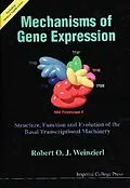 E-Book (pdf) Mechanisms Of Gene Expression: Structure, Function And Evolution Of The Basal Transcriptional Machine von Weinzierl Robert O J Weinzierl