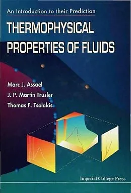 E-Book (pdf) Thermophysical Properties Of Fluids: An Introduction To Their Prediction von Assael Marc J Assael, Trusler J P Martin Trusler, Tsolakis Thomas F Tsolakis