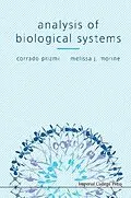 E-Book (epub) Analysis Of Biological Systems von Priami Corrado Priami, Morine Melissa J Morine