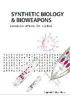 Fester Einband Synthetic Biology and Bioweapons von Filippa Lentzos