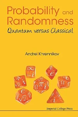 E-Book (epub) Probability And Randomness: Quantum Versus Classical von Khrennikov Andrei Yu Khrennikov