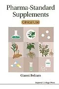 E-Book (epub) Pharma-standard Supplements: Clinical Use von Belcaro Giovanni Vincent Belcaro