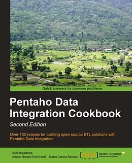E-Book (epub) Pentaho Data Integration Cookbook von Alex Meadows
