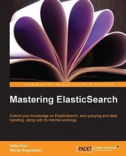 E-Book (pdf) Mastering ElasticSearch von Rafal Kuc