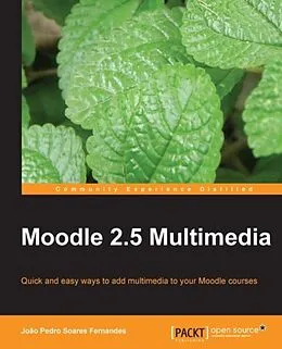 E-Book (pdf) Moodle 2.5 Multimedia von Joao Pedro Soares Fernandes