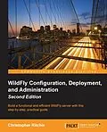 E-Book (pdf) WildFly Configuration, Deployment, and Administration - Second Edition von Christopher Ritchie