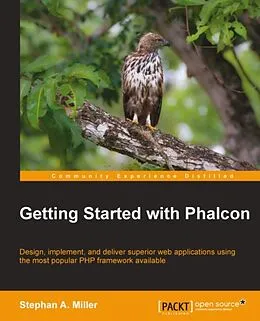 E-Book (pdf) Getting Started with Phalcon von Stephan A. Miller