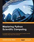 E-Book (pdf) Mastering Python Scientific Computing von Hemant Kumar Mehta