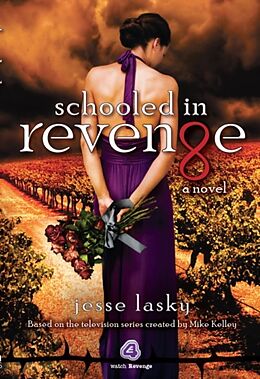 Kartonierter Einband Schooled in Revenge von Jesse Lasky