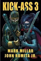 Kartonierter Einband Kick-Ass - 3 von Mark Millar, John Romita Jr.