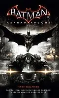 E-Book (epub) Batman Arkham Knight: The Official Novelization von Marv Wolfman