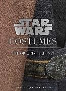 Livre Relié Star Wars - Costumes de Brandon Alinger, J W Rinzler