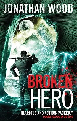 E-Book (epub) Broken Hero von Jonathan Wood