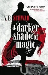 Kartonierter Einband A Darker Shade of Magic von V. E. Schwab