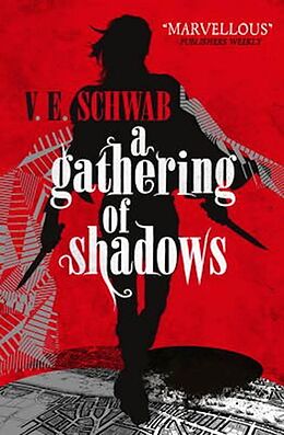 Couverture cartonnée A Darker Shade of Magic 02. A Gathering of Shadows de V. E. Schwab