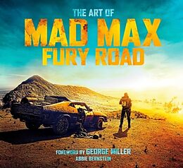 Livre Relié The Art of Mad Max: Fury Road de Abbie Bernstein