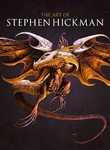Fester Einband The Art of Stephen Hickman von Stephen Hickman