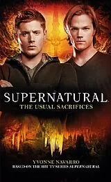 Kartonierter Einband (Kt) Supernatural: The Usual Sacrifices von Navarro Yvonne