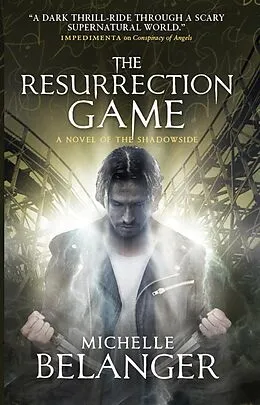 E-Book (epub) The Resurrection Game von Michelle Belanger