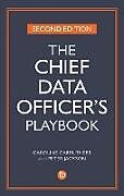 Couverture cartonnée The Chief Data Officer's Playbook de Caroline Carruthers, Peter Jackson