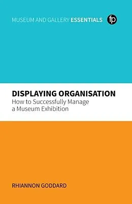 E-Book (pdf) Displaying Organisation von Rhiannon Goddard